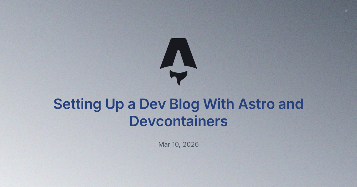 Setting Up a Dev Blog With Astro and Devcontainers